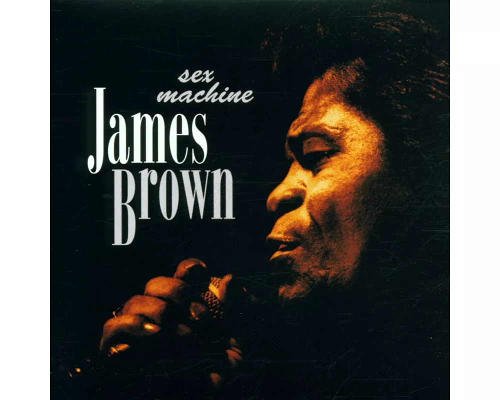 Sex Machine/Live In Concert