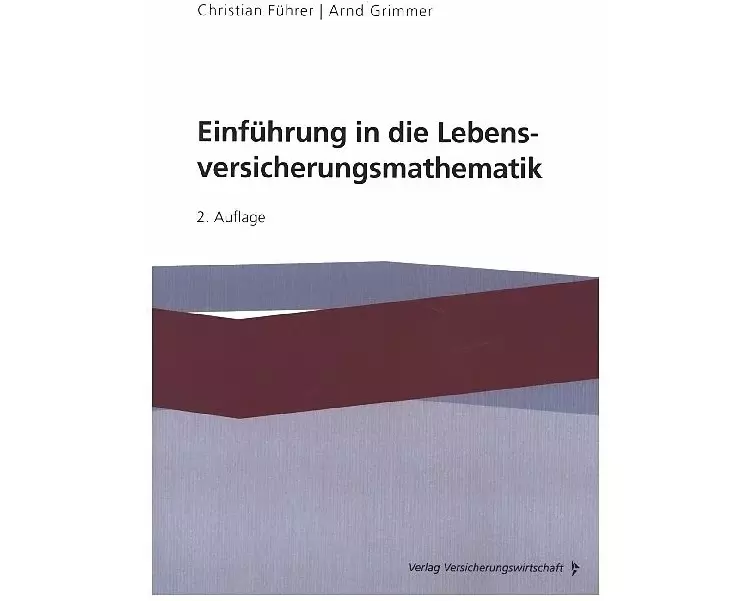 Einführung in die Lebensversicherungsmathematik