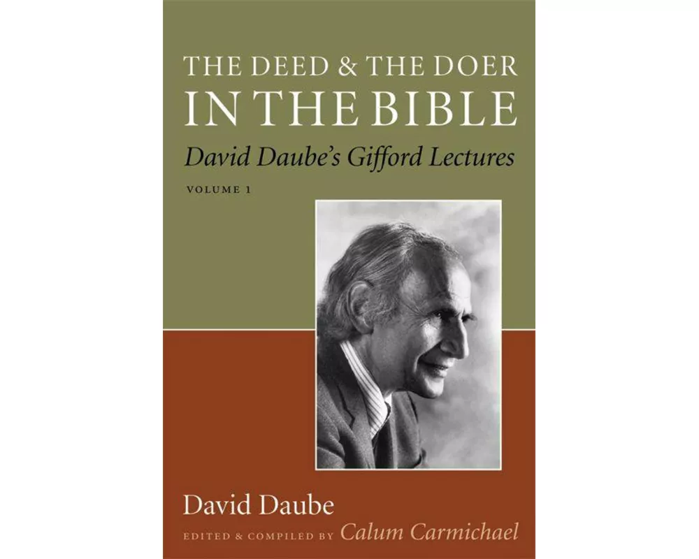 The Deed and the Doer in the Bible