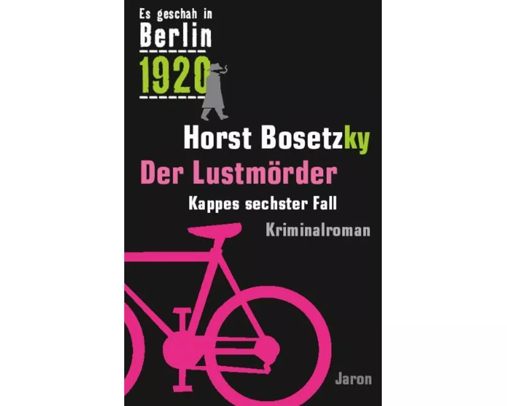 Es geschah in Berlin 1920 Der Lustmörder