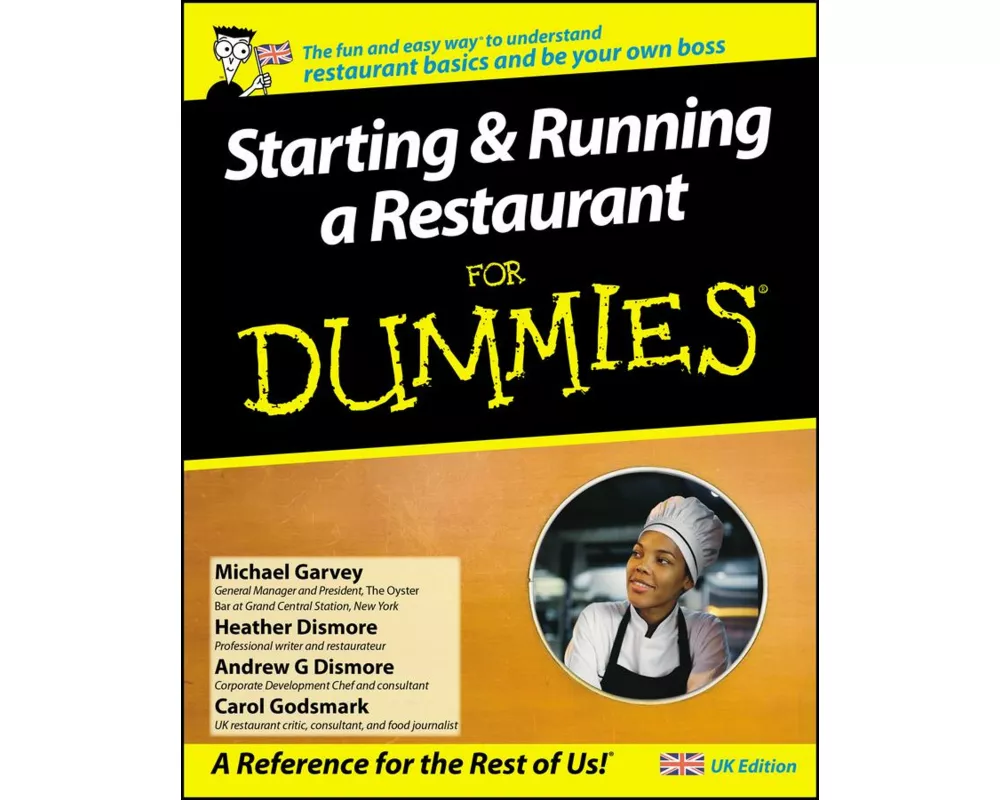 Starting and Running a Restaurant For Dummies, UK Edition