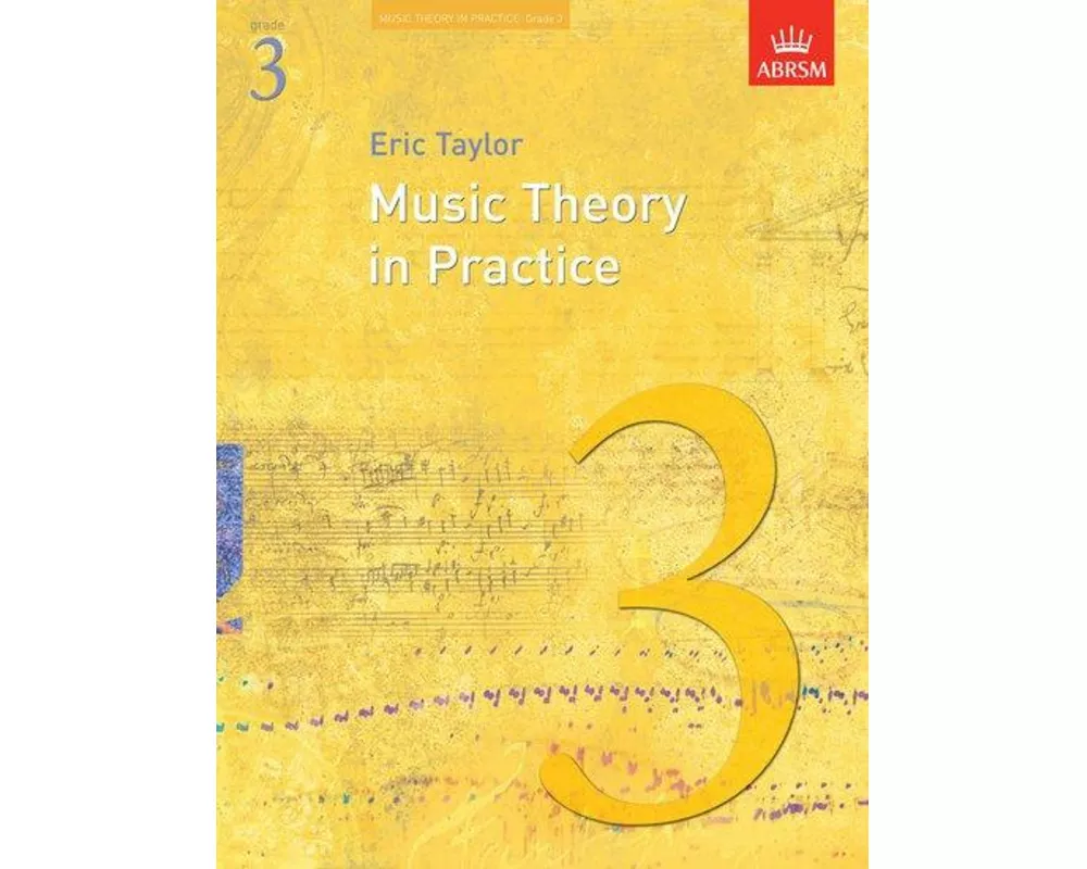 Music Theory in Practice, Grade 3