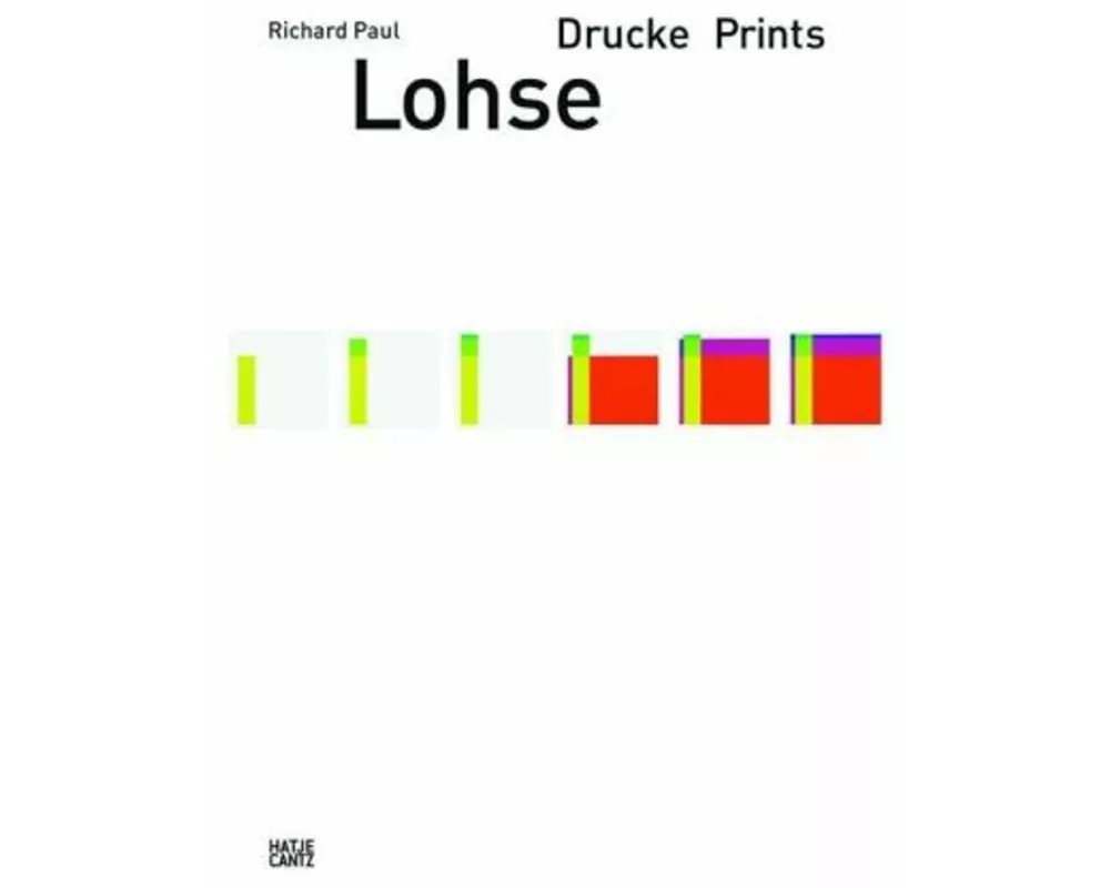 Richard Paul Lohse. Drucke