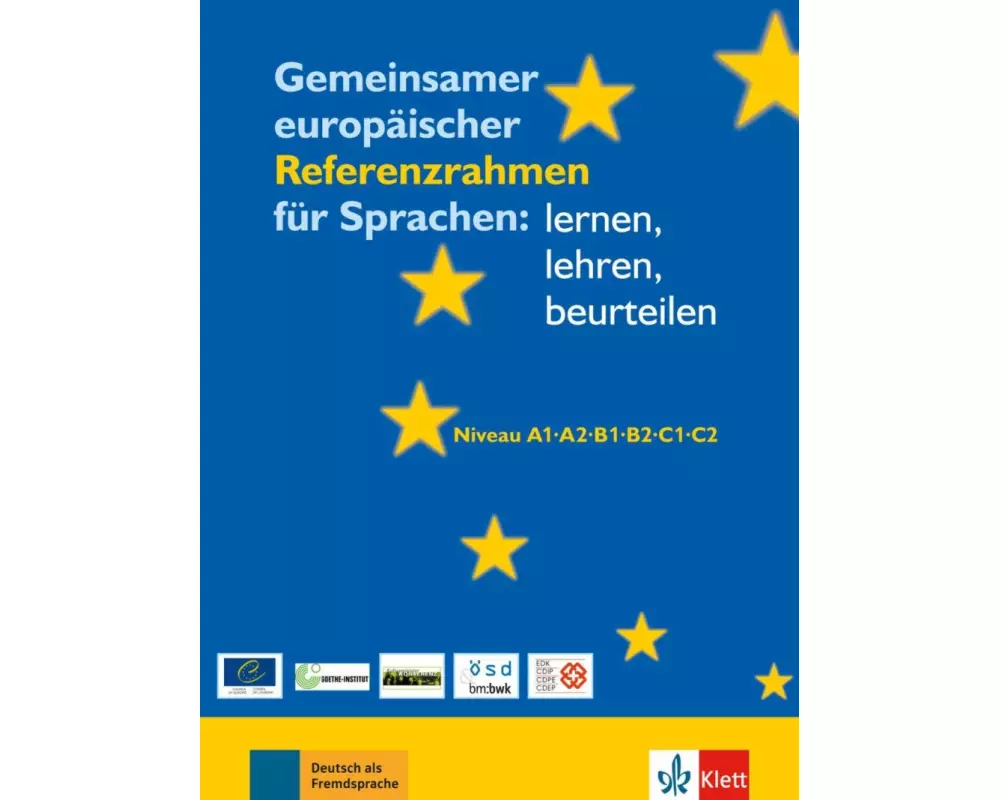 Gemeinsamer europäischer Referenzrahmen für Sprachen: lernen, lehren, beurteilen