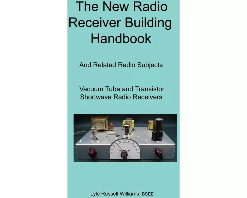 The New Radio Receiver Building Handbook