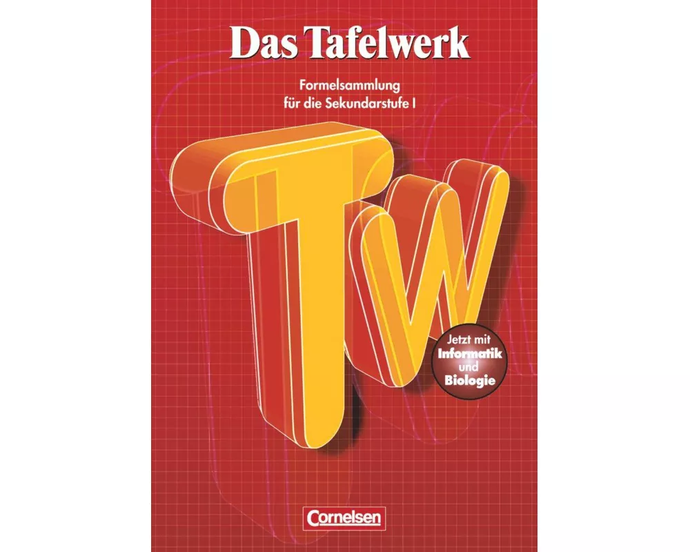 Das Tafelwerk, Formelsammlung für die Sekundarstufe I, Östliche Bundesländer und Berlin, Schülerbuch, Kartoniert