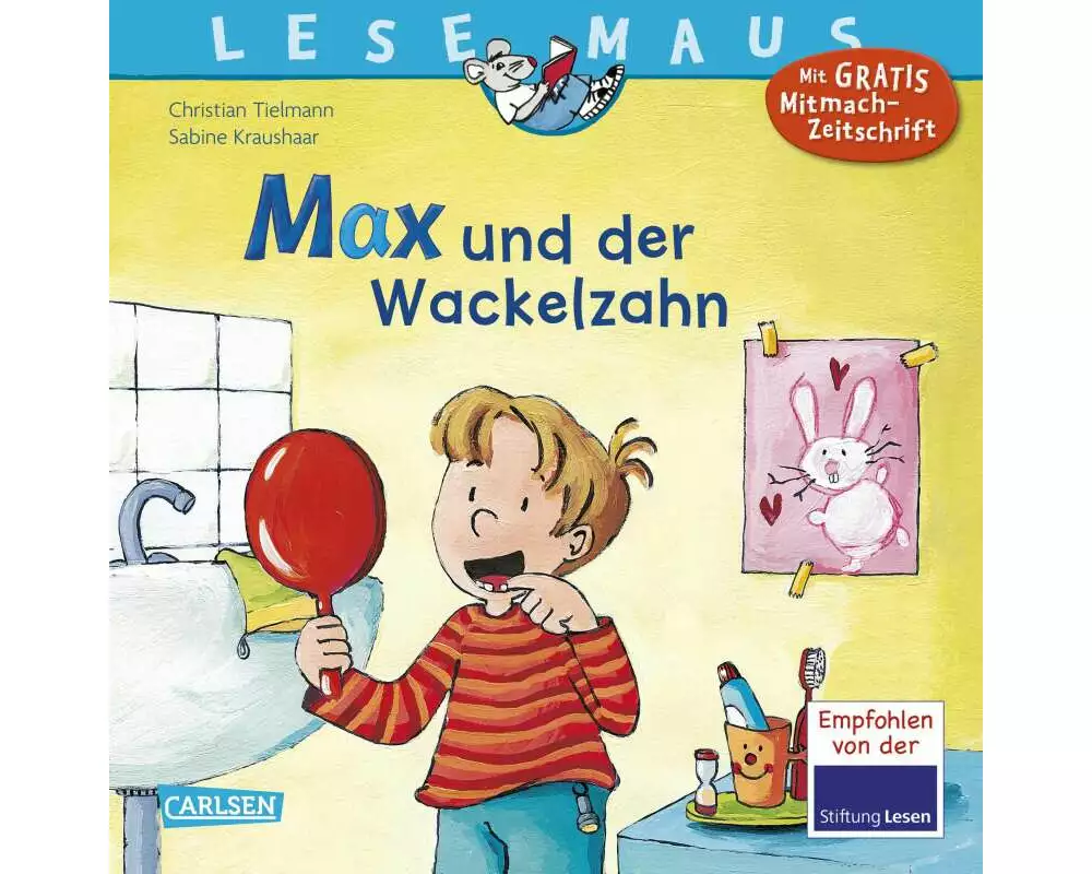 LESEMAUS 13: Max und der Wackelzahn