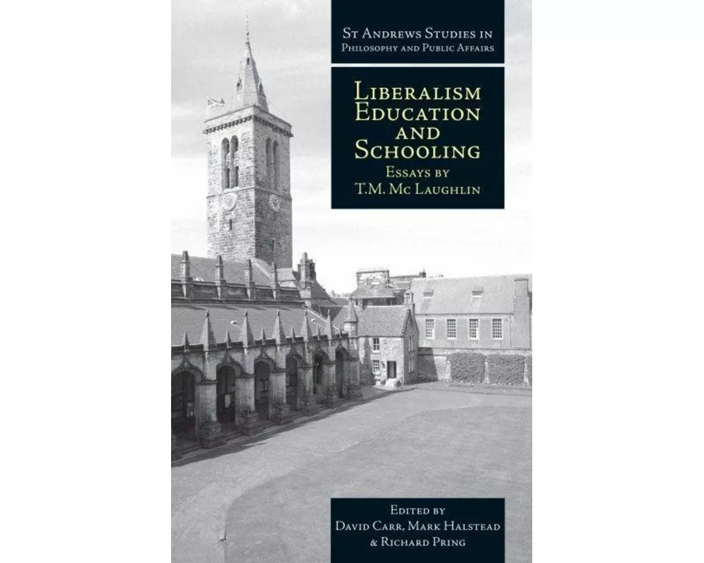 Liberalism, Education and Schooling