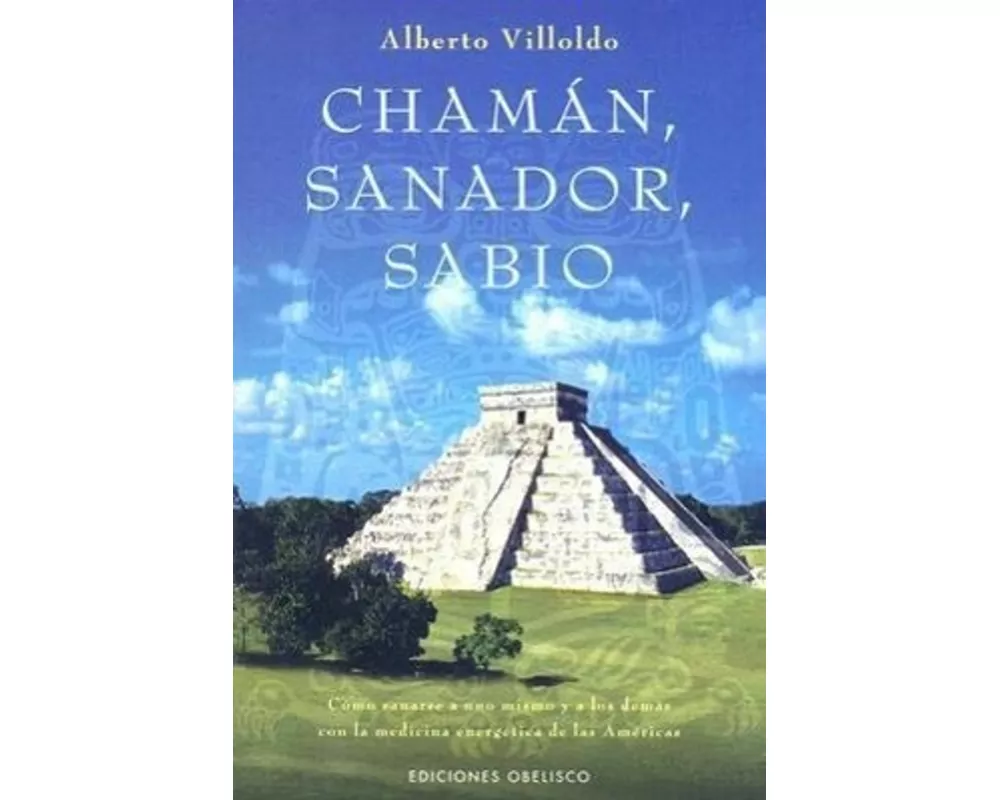 Chaman, Sanador, Sabio