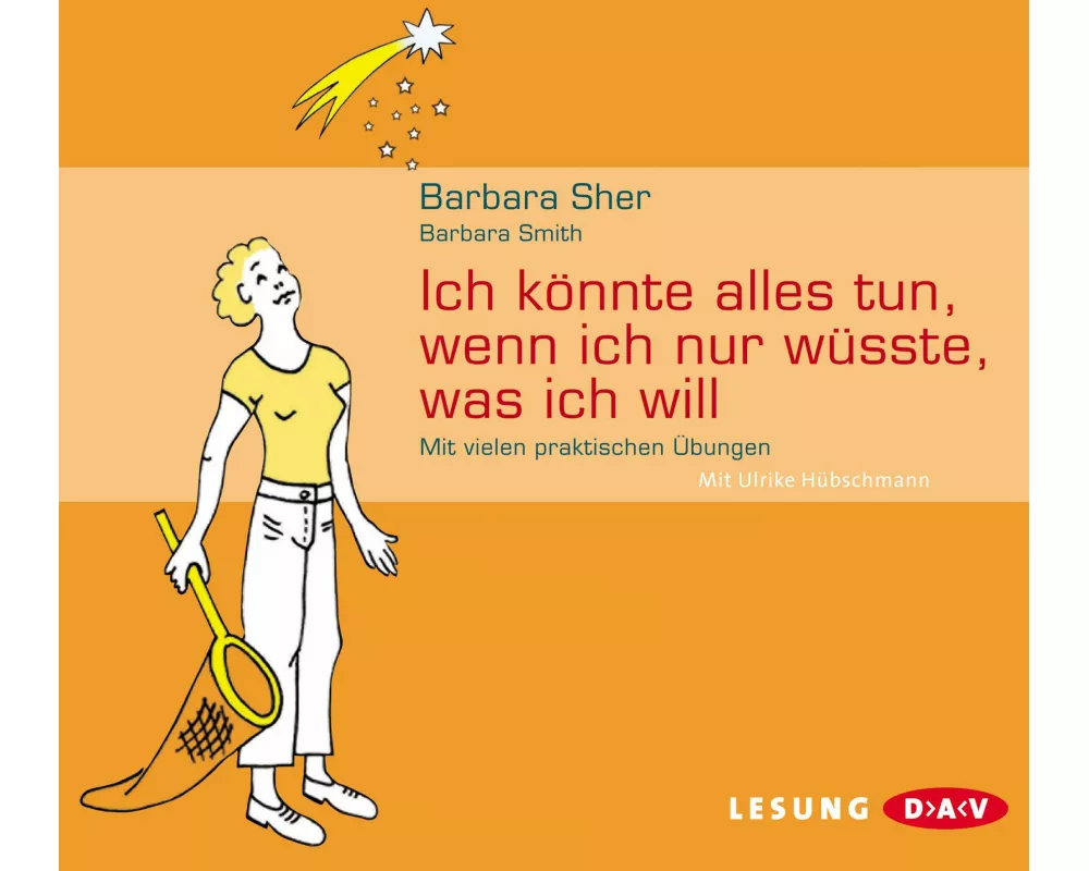 Ich könnte alles tun, wenn ich nur wüsste, was ich will