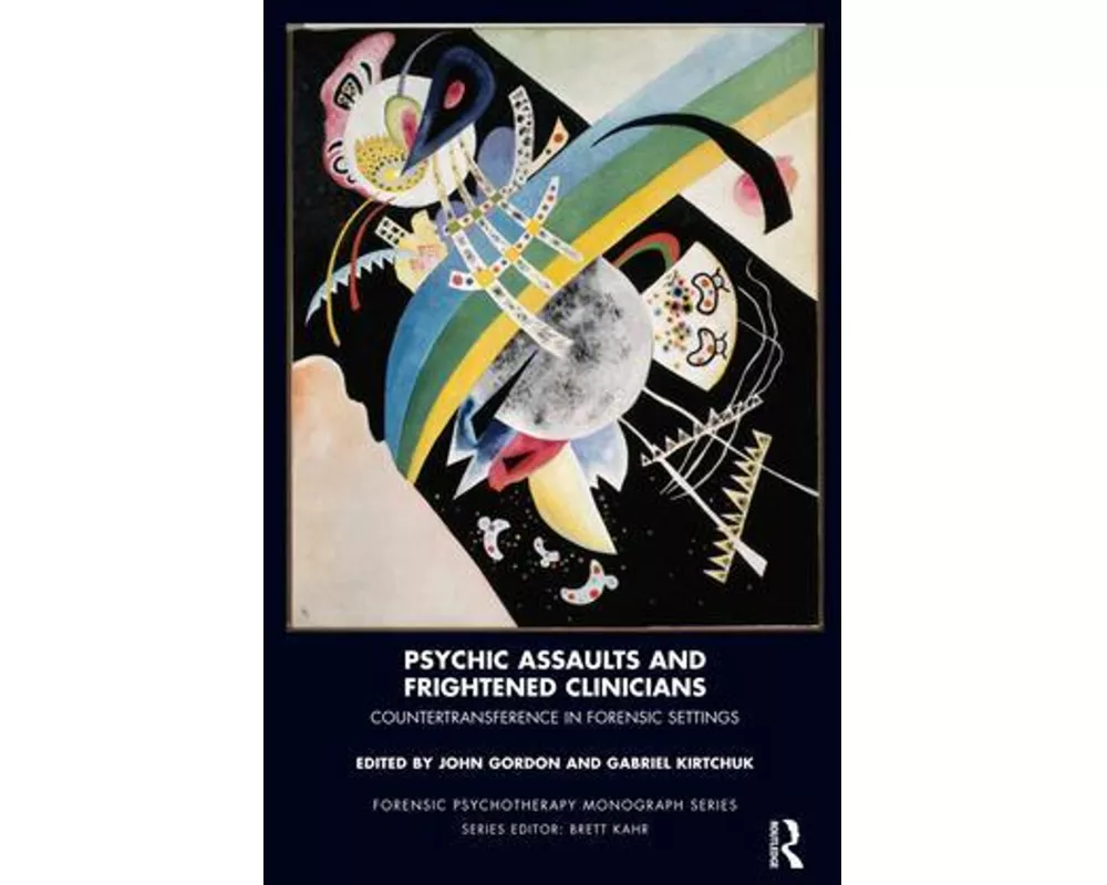 Psychic Assaults and Frightened Clinicians