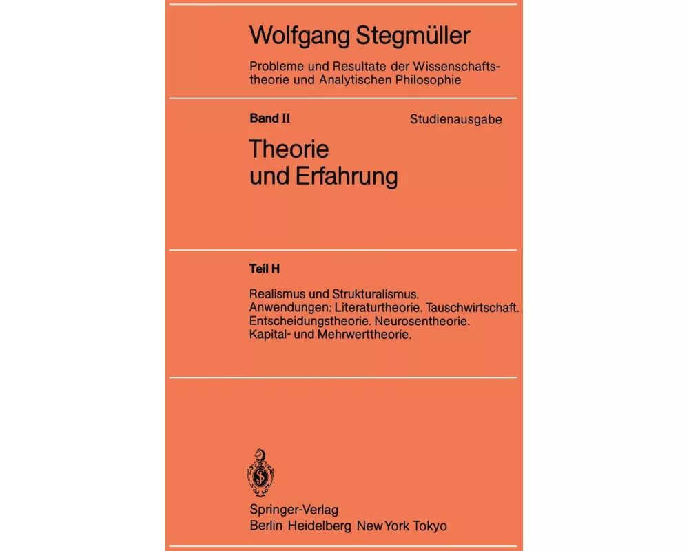 Realismus und Strukturalismus. Anwendungen: Literaturtheorie. Tauschwirtschaft. Entscheidungstheorie. Neurosentheorie. Kapital- und Mehrwerttheorie