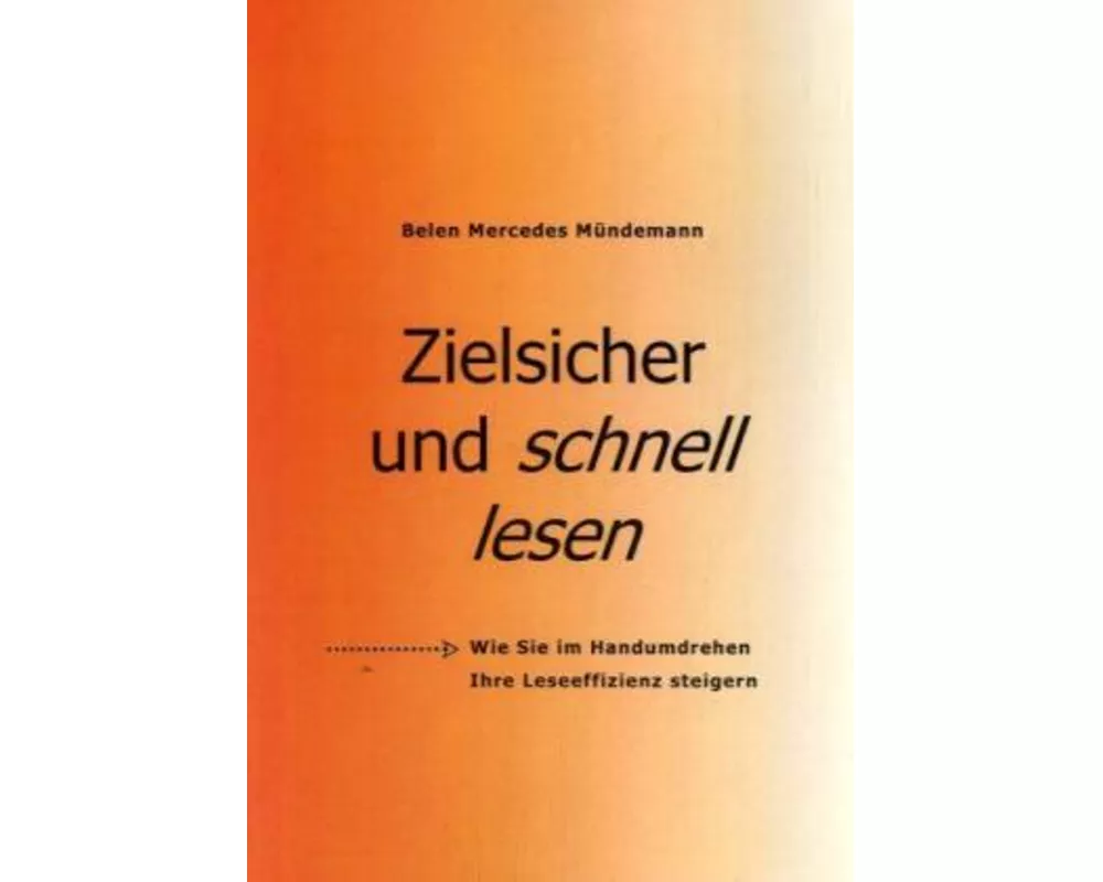 Zielsicher und schnell lesen