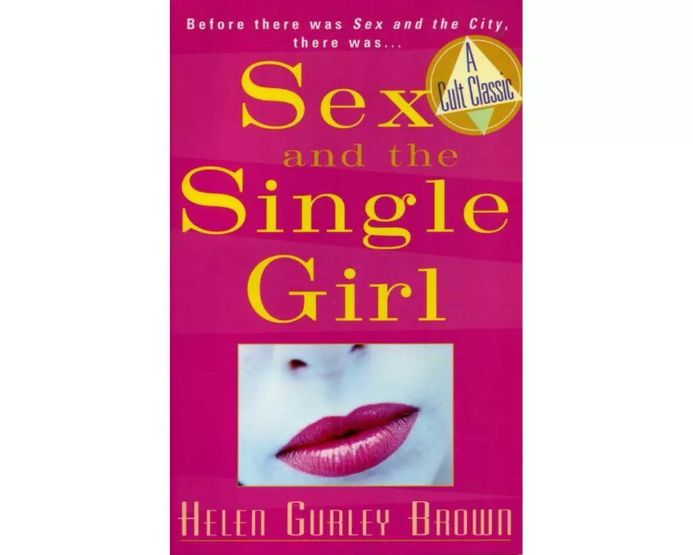 Sex and the Single Girl