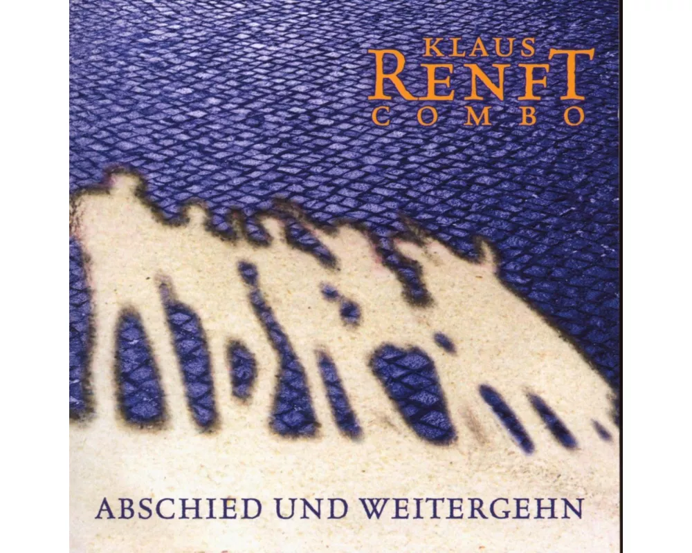 Abschied und Weitergehn