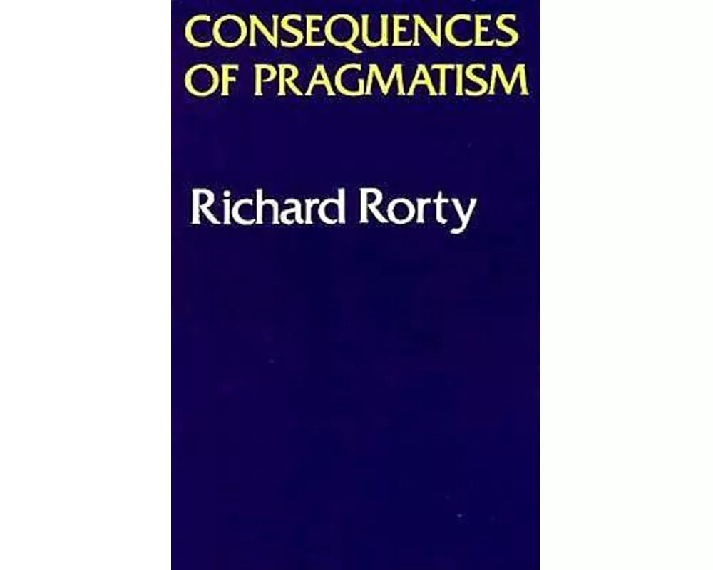 Consequences of Pragmatism