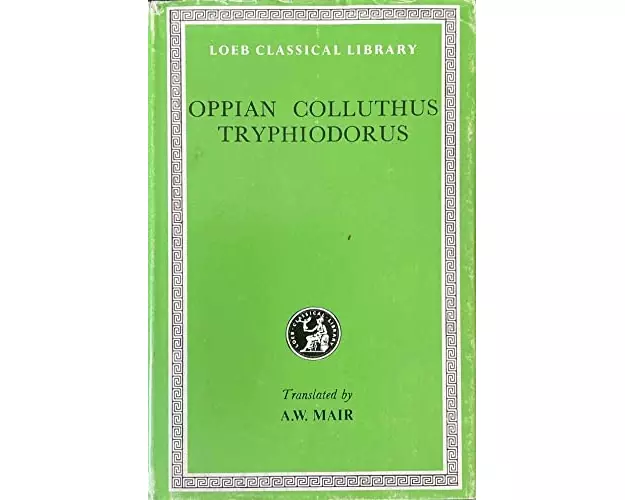 Oppian. Colluthus. Tryphiodorus