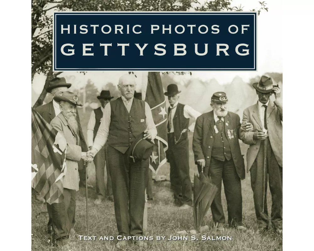 Historic Photos of Gettysburg