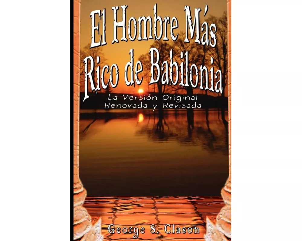 El Hombre Mas Rico de Babilonia