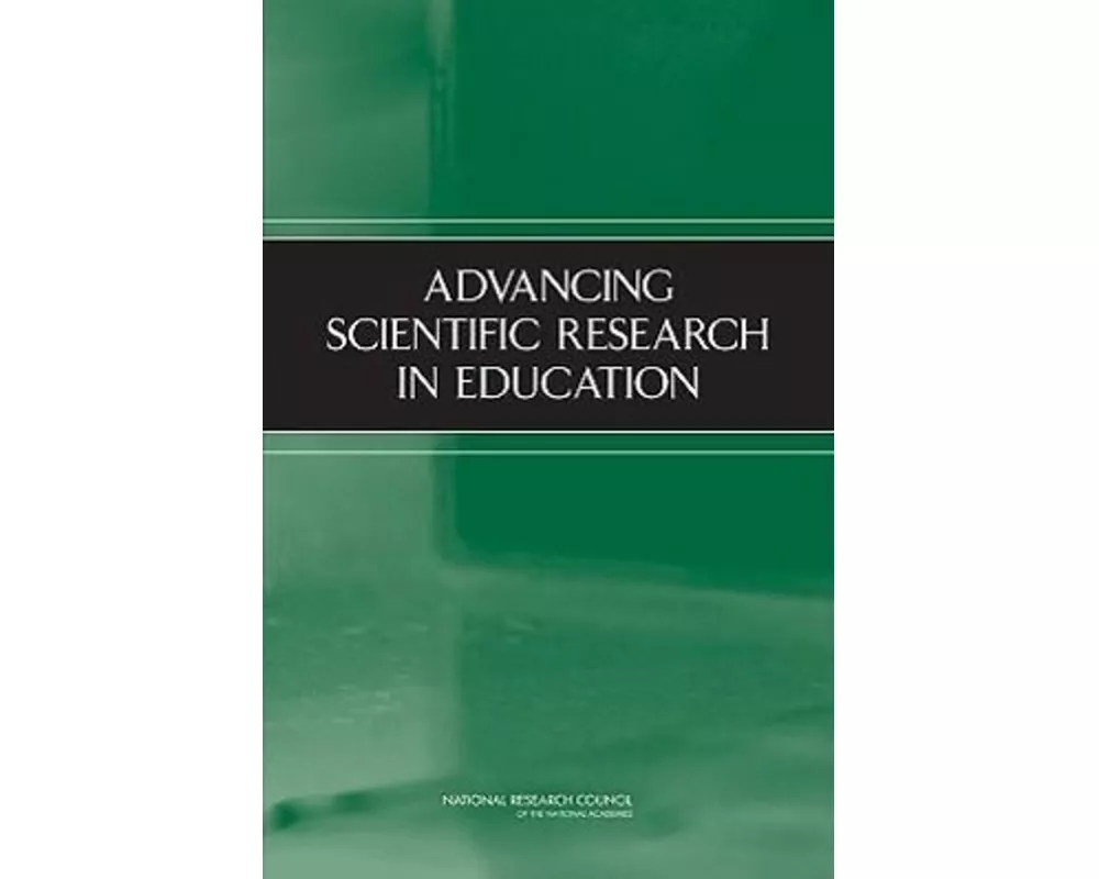 Advancing Scientific Research in Education