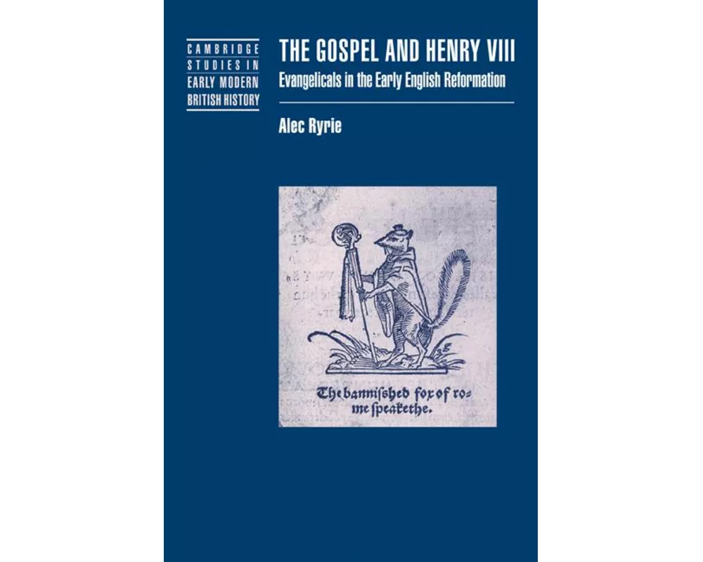 The Gospel and Henry VIII