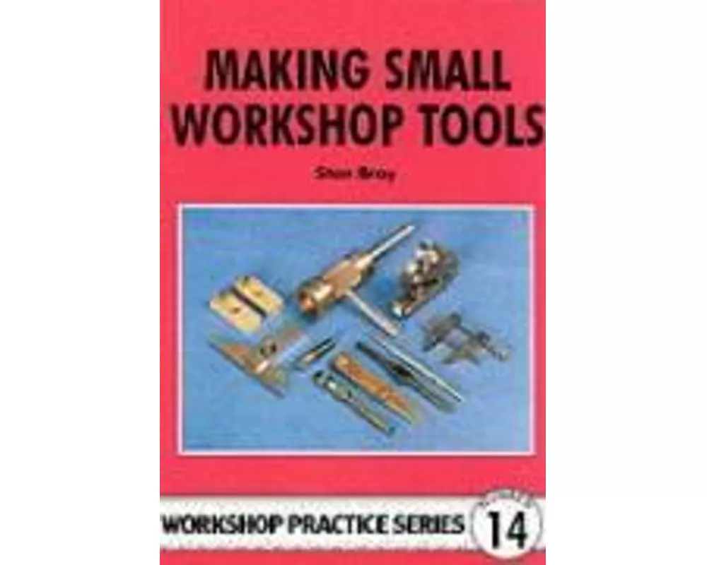 Making Small Workshop Tools