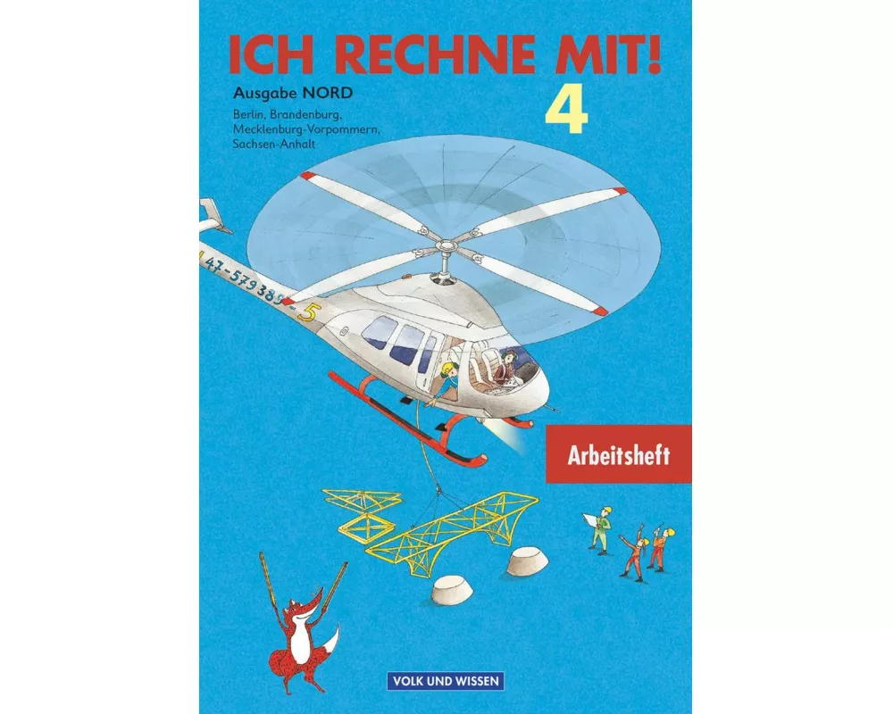 Ich rechne mit!, Berlin, Brandenburg, Mecklenburg-Vorpommern, Sachsen-Anhalt, 4. Schuljahr, Arbeitsheft