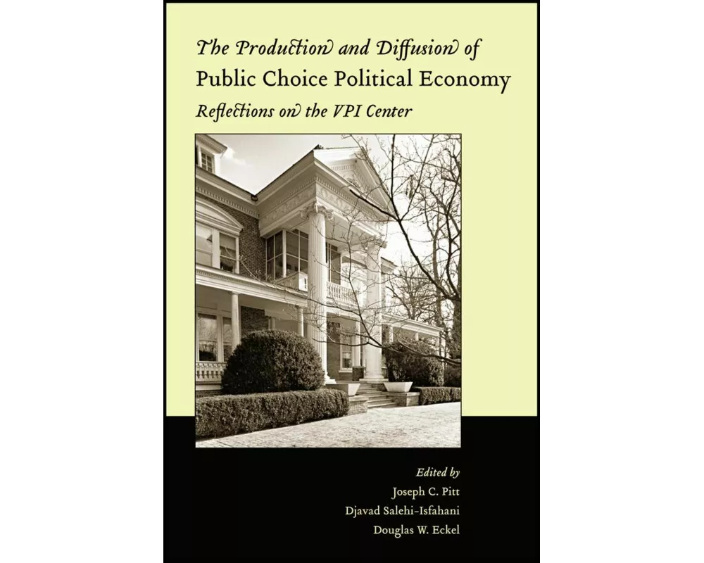 The Production and Diffusion of Public Choice Political Economy