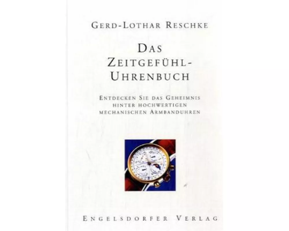 Das Zeitgefühl - Uhrenbuch