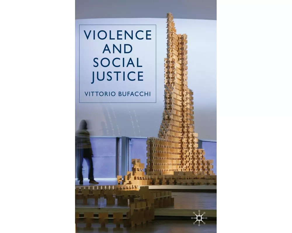 Violence and Social Justice