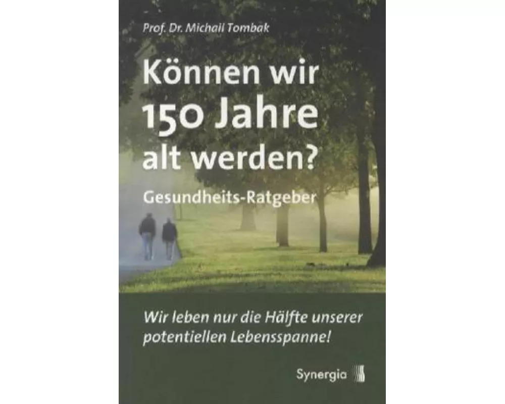 Können wir 150 Jahre alt werden?