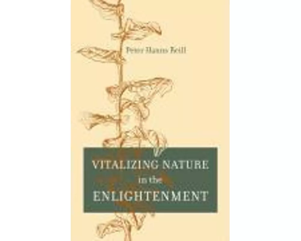 Vitalizing Nature in the Enlightenment
