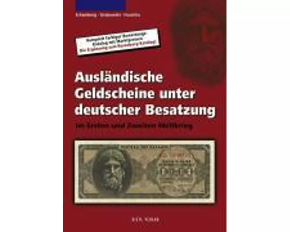 Ausländische Geldscheine unter deutscher Besatzung im Ersten und Zweiten Weltkrieg