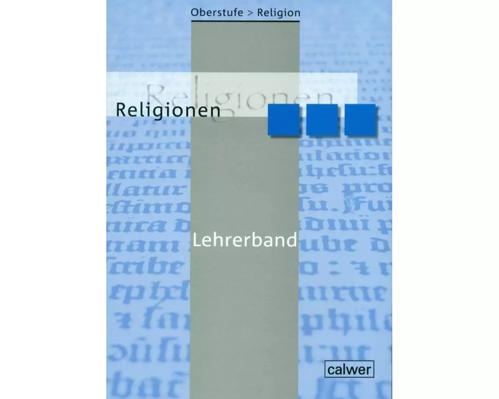 Oberstufe Religion. Religionen. Lehrerband