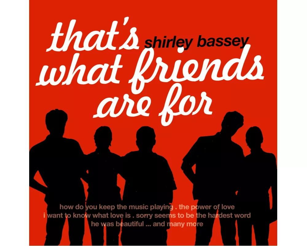 That s What Friends Are For