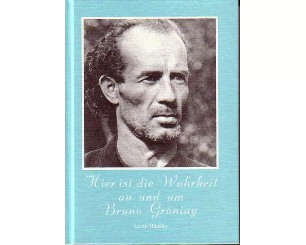 Hier ist die Wahrheit an und um Bruno Gröning