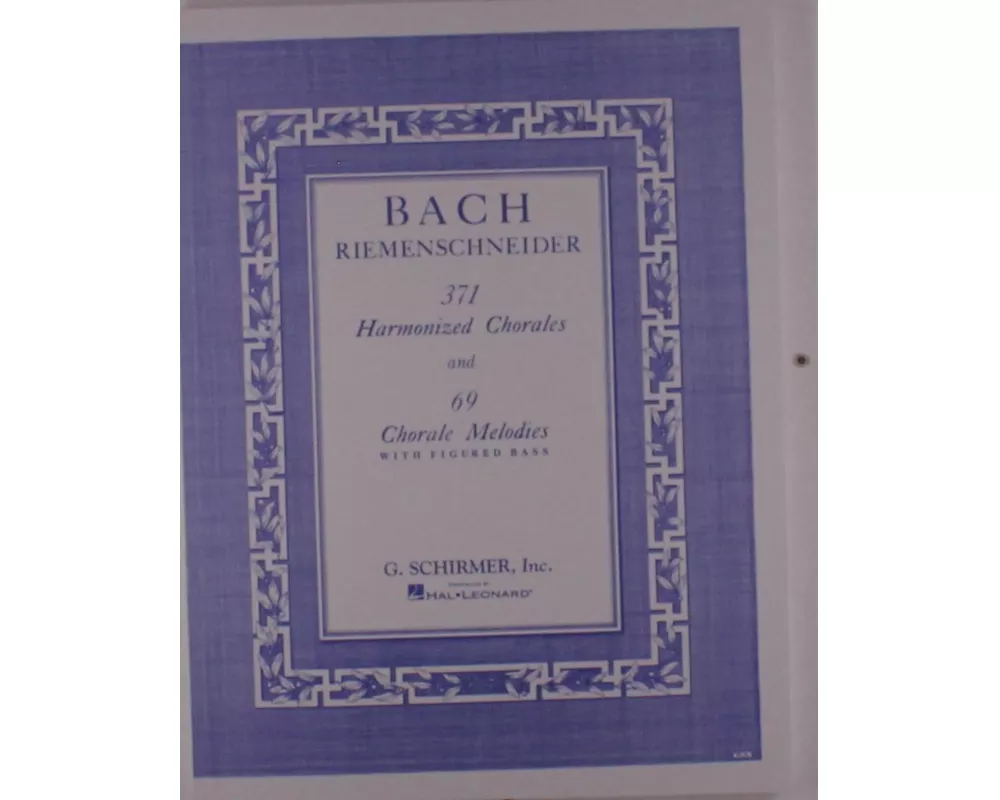 371 Harmonized Chorales and 69 Chorale Melodies J.S. Bach Piano Method Book with Figured Bass Classical Keyboard Exercises for Pianists and Music Theo