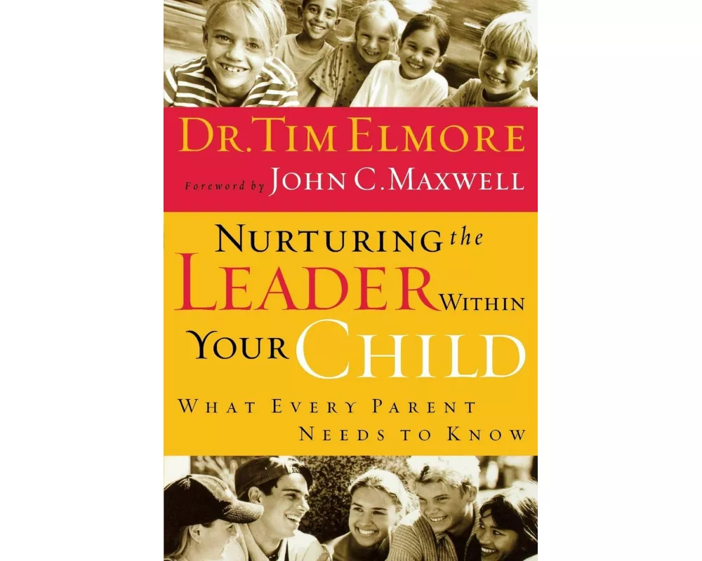 Nurturing the Leader Within Your Child