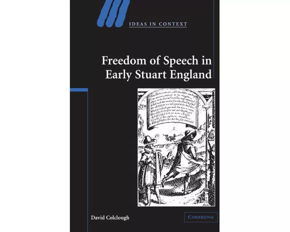 Freedom of Speech in Early Stuart England