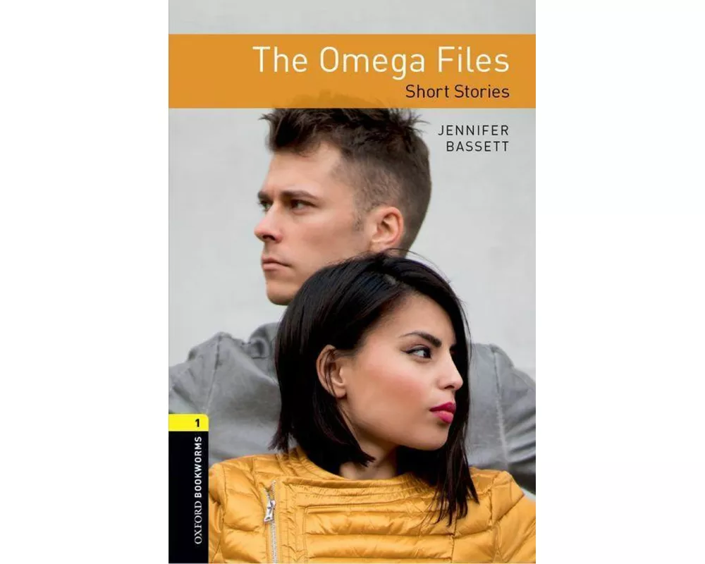 Oxford Bookworms Library: Level 1: The Omega Files - Short Stories