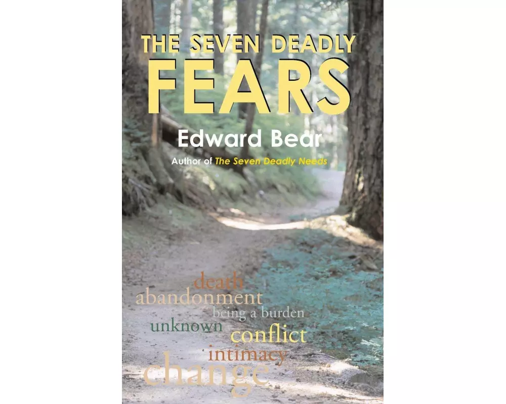 The Seven Deadly Fears