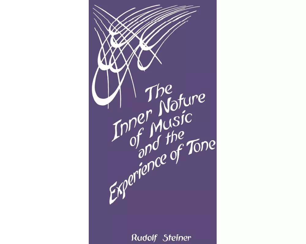 The Inner Nature of Music and the Experience of Tone