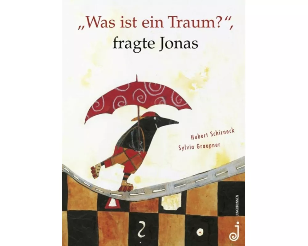 "Was ist ein Traum?", fragte Jonas