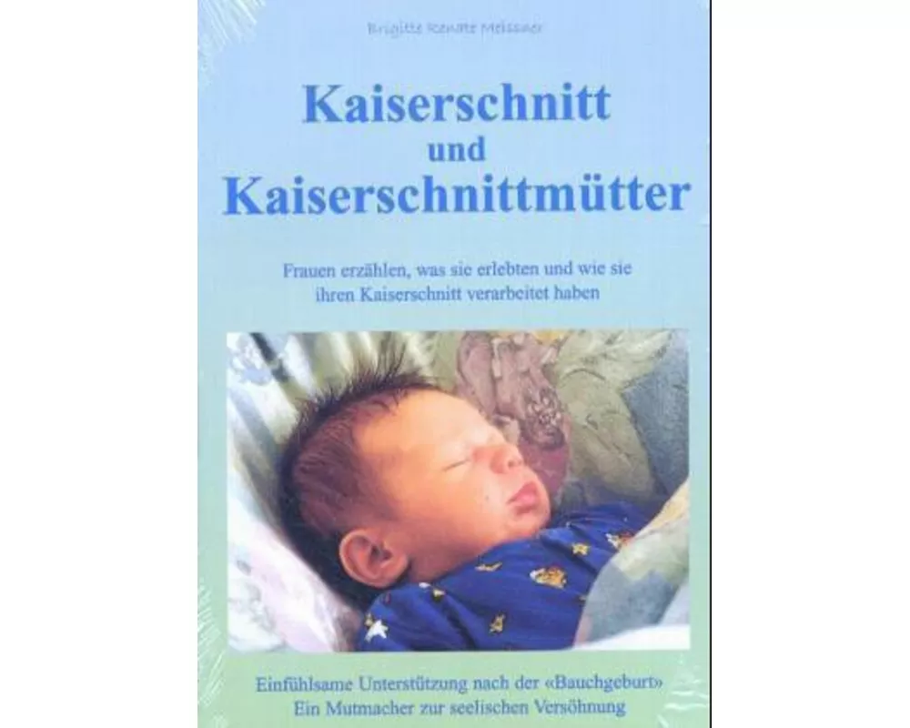 Kaiserschnitt und Kaiserschnittmütter