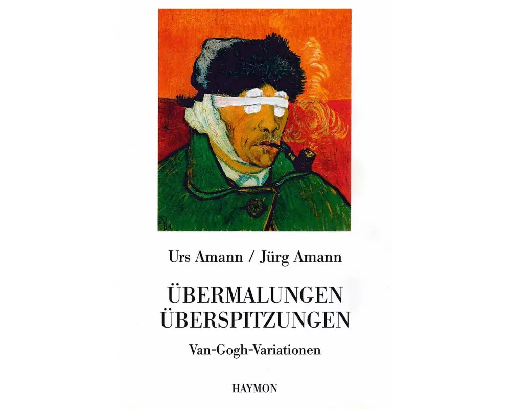 Übermalungen. Überspitzungen