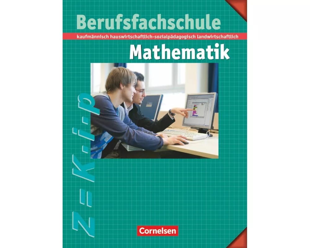 Mathematik - Berufsfachschule - Kaufmännisch, hauswirtschaftlich-sozialpädagogisch, landwirtschaftlich