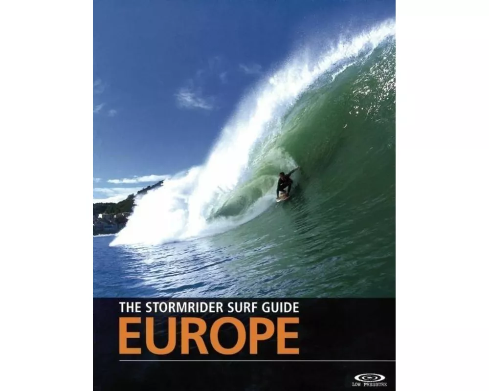 The Stormrider Surf Guide Europe