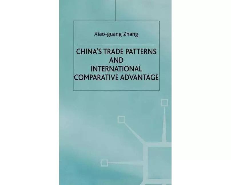 China's Trade Patterns and International Comparative Advantage