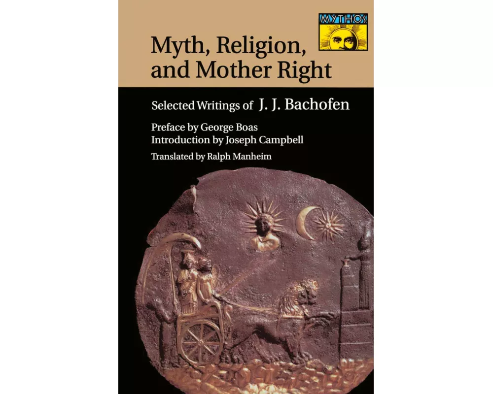 Myth, Religion, and Mother Right