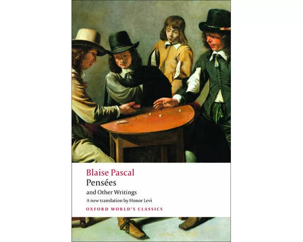 Pensées and Other Writings